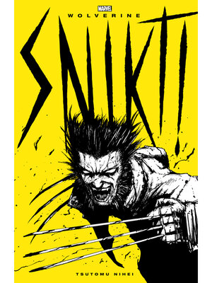 cover image of Wolverine: Snikt!
